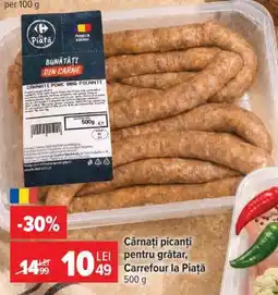 Carrefour Cârnați picanți pentru grătar, Carrefour la Piață Ofertă