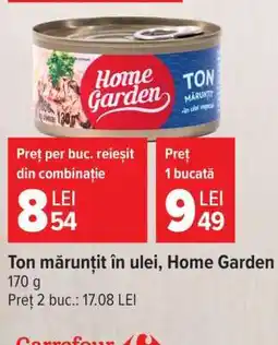 Carrefour Ton mărunțit în ulei, Home Garden Ofertă