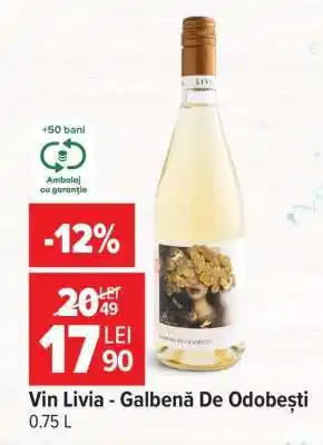 Carrefour Vin Livia Galbenă De Odobești Ofertă