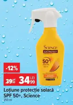 Carrefour Loțiune protecție solară SPF 50+ Science Ofertă