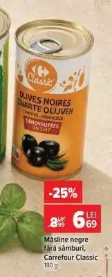 Carrefour Măsline negre fără sâmburi, Carrefour Classic Ofertă