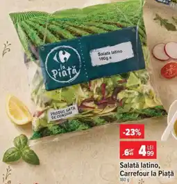 Carrefour Salată latino, Carrefour la Piață Ofertă