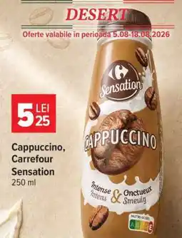 Carrefour Cappuccino Carrefour Sensation Ofertă