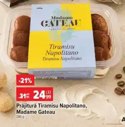 Carrefour Prăjitură Tiramisu Napolitano, Madame Gateau Ofertă