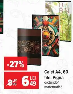 Carrefour Caiet A4, 60 file, Pigna Ofertă