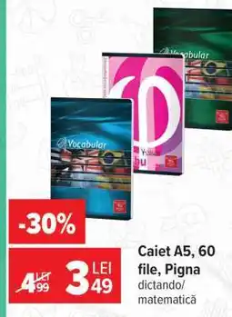 Carrefour Caiet A5, 60 file, Pigna Ofertă
