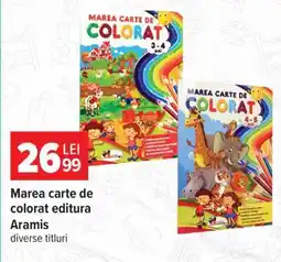 Carrefour Marea carte de colorat editura Aramis Ofertă