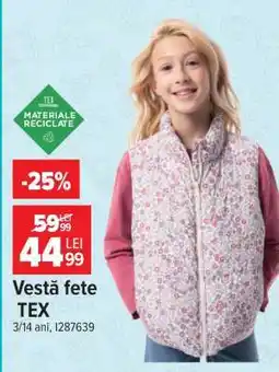 Carrefour Vestă fete TEX Ofertă