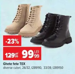 Carrefour Ghete fete TEX Ofertă