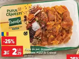 Carrefour Pulpe de pui, dezosate, marinate, Puiul de Crăiești Ofertă