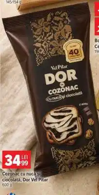 Carrefour Cozonac cu nuca și ciocolată, Dor Vel Pitar Ofertă