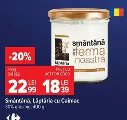 Carrefour Smântână Lăptăria cu Caimac Ofertă