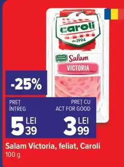 Carrefour Salam Victoria, feliat, Caroli Ofertă