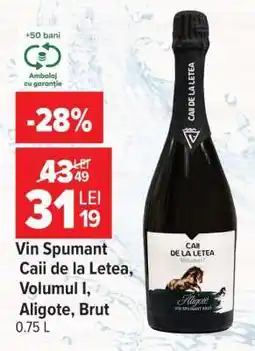 Carrefour Vin Spumant Caii de la Letea, Volumul I, Aligote, Brut Ofertă