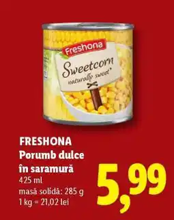 Lidl Freshona Porumb dulce în saramură Ofertă