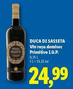 Lidl DUCA DI SASSETA Vin roșu demisec Primitivo I.G.P Ofertă