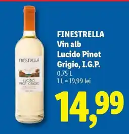 Lidl FINESTRELLA Vin alb Lucido Pinot Grigio, I.G.P Ofertă