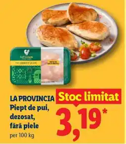 Lidl LA PROVINCIA Piept de pui dezosat, fără piele Ofertă