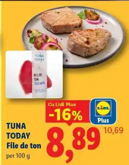 Lidl TUNA TODAY File de ton Ofertă