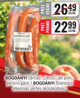 CBA Bogdányi cârnați, Lecsó de porc Ofertă