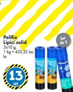 TEDI Pelikan pelifix lipici solid Ofertă