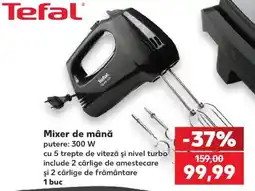 Kaufland Tefal mixer de mână Ofertă