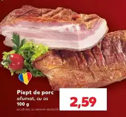 Kaufland Piept de porc afumat, cu os Ofertă
