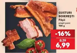 Kaufland Gusturi Boierești Fâșii piept porc Ofertă