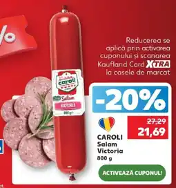 Kaufland Caroli Salam Victoria Ofertă