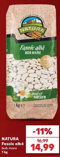Kaufland Natura fasole albă bob mare Ofertă