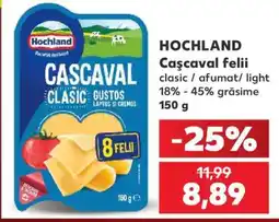 Kaufland HOCHLAND Caşcaval felii Ofertă