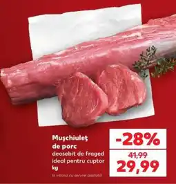 Kaufland Mușchiuleț de porc Ofertă