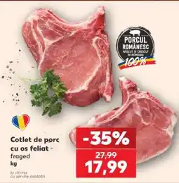 Kaufland Cotlet de porc cu os feliat Ofertă