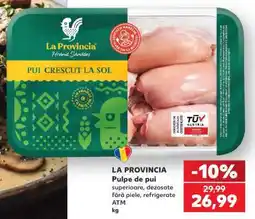 Kaufland LA PROVINCIA Pulpe de pui Ofertă