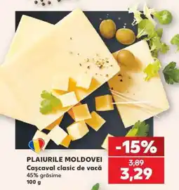 Kaufland PLAIURILE MOLDOVEI Cașcaval clasic de vacă Ofertă