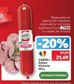 Kaufland CAROLI Salam Victoria Ofertă