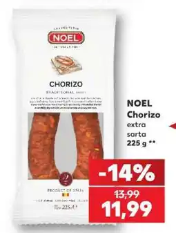 Kaufland NOEL Chorizo extra sarta 225 g Ofertă