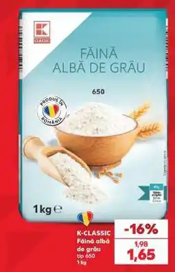 Kaufland K-CLASSIC Făină albă de grâu tip 650 Ofertă