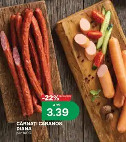 Diana Supermarket Cârnați Cabanos Diana Ofertă