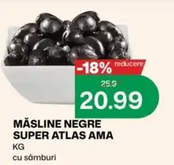 Diana Supermarket Super Atlas Ama Măsline Negre Ofertă