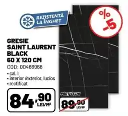 Ambient Gresie Saint Laurent Black Ofertă