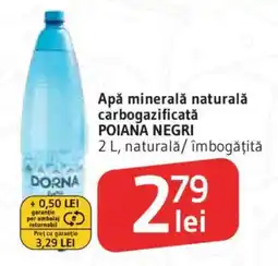Supeco Dorna Apă minerală naturală carbogazificată POIANA NEGRÎ Ofertă