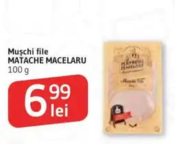 Supeco Matache Macelaru Mușchi file Ofertă