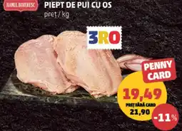 Penny Hanul Boieresc piept de pui cu os Ofertă