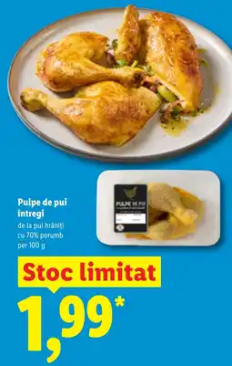 Lidl Pulpe de pui întregi Ofertă