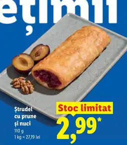 Lidl Ștrudel cu prune și nuci Ofertă