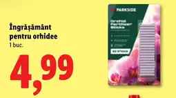 Lidl Parkside îngrășământ pentru orhidee Ofertă