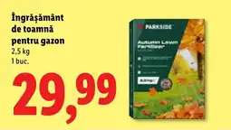 Lidl Parkside îngrășământ de toamnă pentru gazon Ofertă