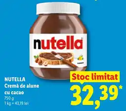 Lidl Nutella cremă de alune cu cacao Ofertă