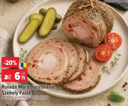 Carrefour Ruladă Maramureșeană, Szekely Falat Ofertă